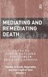 Mediating and Remediating Death - Bild 1