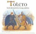 Toleto : los últimos visigodos