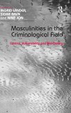 Masculinities in the Criminological Field