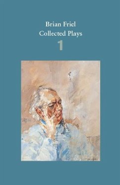 Cover Brian Friel: Collected Plays - Volume 1