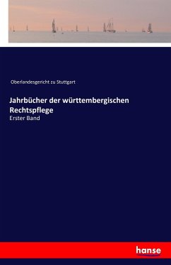 Jahrbücher der württembergischen Rechtspflege