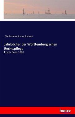 Jahrbücher der Württembergischen Rechtspflege
