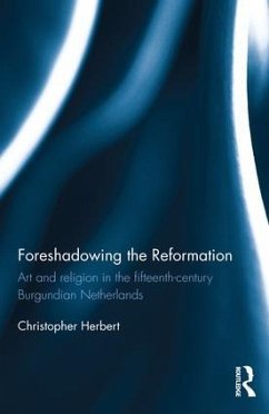 Foreshadowing the Reformation - Herbert, Christopher