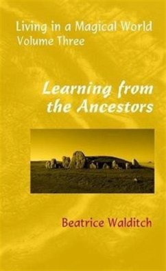 Learning from the Ancestors - Walditch, Beatrice