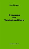 Erneuerung von Theologie und Kirche (eBook, PDF)