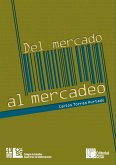 Del mercado al mercadeo (eBook, ePUB) Del mercado al mercadeo (eBook, ePUB)