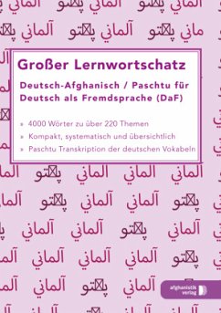 Großer Lernwortschatz Deutsch-Afghanisch / Paschtu für Deutsch als Fremdsprache (DaF) - Nazrabi, Noor