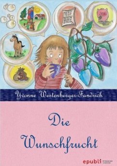 Die Wunschfrucht - Westenberger-Fandrich, Yvonne