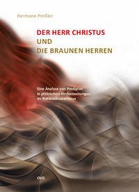 Der Herr Christus und die braunen Herren