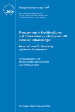 Management in Kreditinstituten und Unternehmen - ein Querschnitt aktueller Entwicklungen