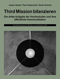 Third Mission bilanzieren - Henke, Justus; Pasternack, Peer; Schmid, Sarah
