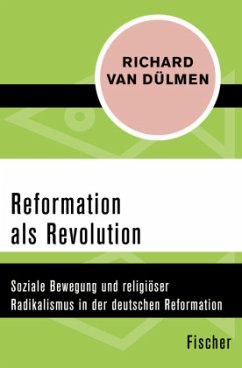 Reformation als Revolution - Dülmen, Richard van