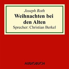 Weihnachten bei den Alten (MP3-Download) - Roth, Joseph