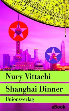 Shanghai Dinner (eBook, ePUB) - Vittachi, Nury