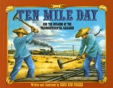 Ten Mile Day (eBook, ePUB)