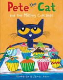 Pete the Cat and the Missing Cupcakes (eBook, ePUB)