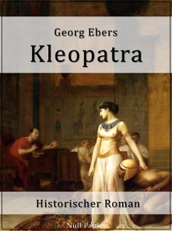 Kleopatra (eBook, PDF) - Ebers, Georg
