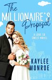 The Millionaire's Proposal (A Love So Sweet Novel, #2) (eBook, ePUB)