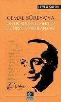 Cover Cemal Süreyaya On Dördüncü Mektup Günesten Yirtilan Caz