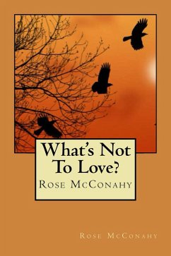 Cover What's Not To Love? (eBook, ePUB)