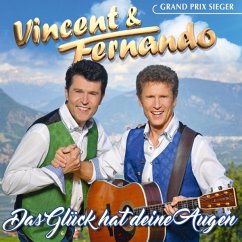 Das Glück Hat Deine Augen - Vincent & Fernando