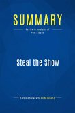 Summary: Steal the Show (eBook, ePUB)