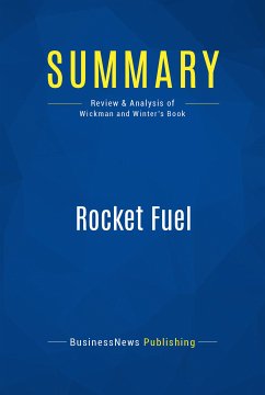 Summary: Rocket Fuel (eBook, ePUB) - BusinessNews Publishing