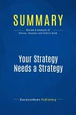 Summary: Your Strategy Needs a Strategy (eBook, ePUB)
