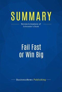 Summary: Fail Fast or Win Big (eBook, ePUB) - Businessnews Publishing