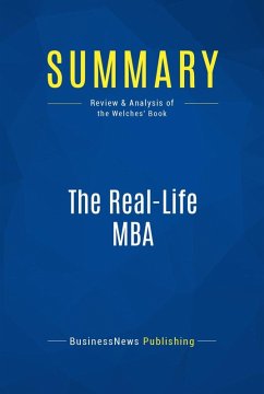 Summary: The Real-Life MBA (eBook, ePUB) - Businessnews Publishing