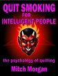 Quit Smoking For Intelligent People.... - Bild 1