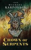 Crown of Serpents (eBook, ePUB)