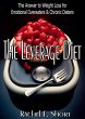 Leverage Diet: The Answer to Weight... - Bild 1