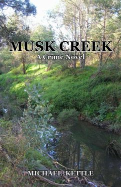 Musk Creek (eBook, ePUB) - Kettle, Michael