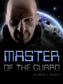 Master of the Guard (eBook, ePUB)