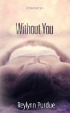 Without You (eBook, ePUB)