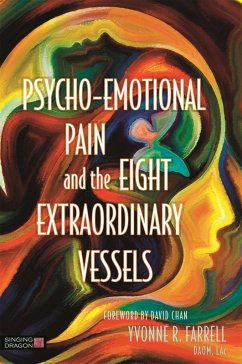 Cover Psycho-Emotional Pain and the Eight Extraordinary Vessels (eBook, ePUB)