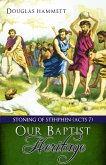 Our Baptist Heritage (eBook, ePUB)