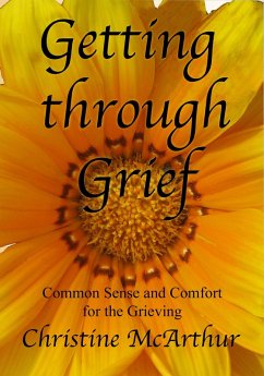 Cover Getting Through Grief (eBook, ePUB)