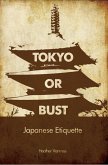 Tokyo Or Bust (eBook, ePUB)