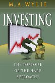 Investing: the Tortoise or the Hare approach? (eBook, ePUB)