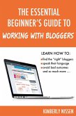 Essential Beginner's Guide to Working With Bloggers (eBook, ePUB)