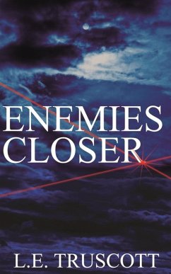 Enemies Closer (eBook, ePUB) - Truscott, Louise