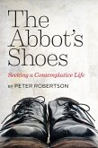 Abbot's Shoes: Seeking a Contemplative Life (eBook, ePUB)