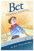 Bet: Stowaway Daughter (eBook, ePUB)