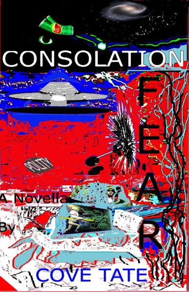 Consolation Fear (eBook, ePUB) Consolation Fear (eBook, ePUB)