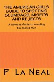 American Girls Guide to Spotting Scumbags, Misfits and Rejects (eBook, ePUB)