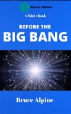 Before The Big Bang (eBook, ePUB)