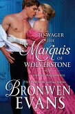 To Wager the Marquis of Wolverstone (Wicked Wagers BK2-Regency Romance) Long Novella (eBook, ePUB) To Wager the Marquis of Wolverstone (Wicked Wagers BK2-Regency Romance) Long Novella (eBook, ePUB)