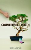 Counterfeit Youth (eBook, ePUB)